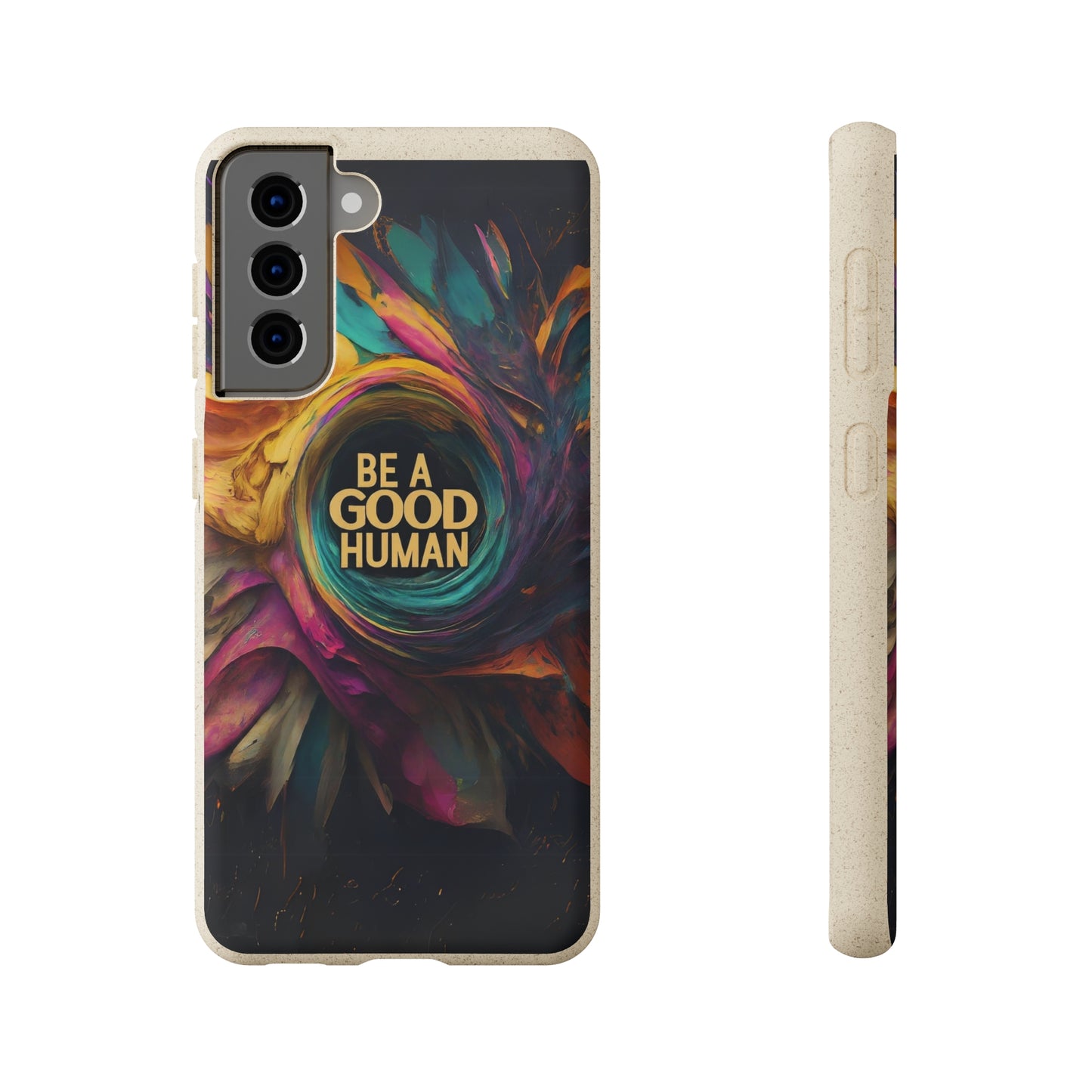 "Be A Good Human" Biodegradable Phone Case samsung galaxy s22
