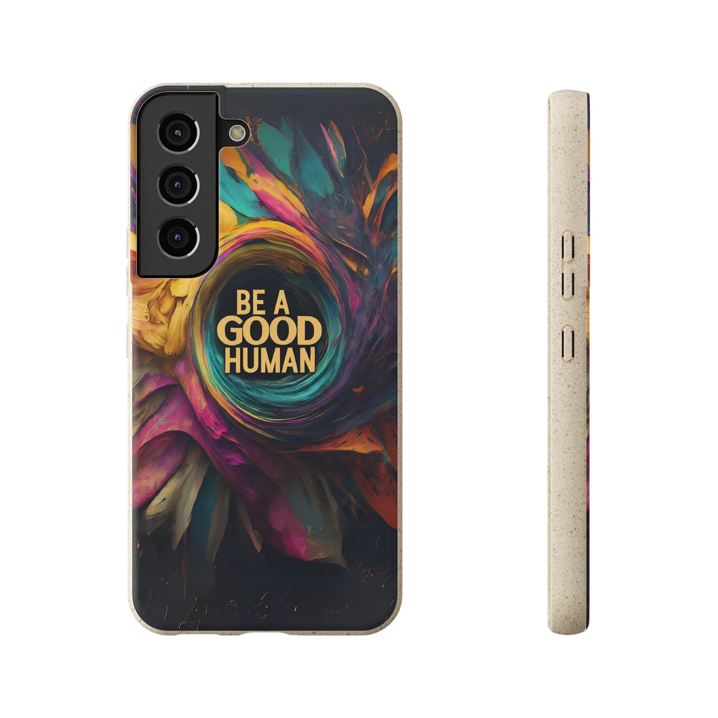 "Be A Good Human" Biodegradable Phone Case SS Galaxy S21