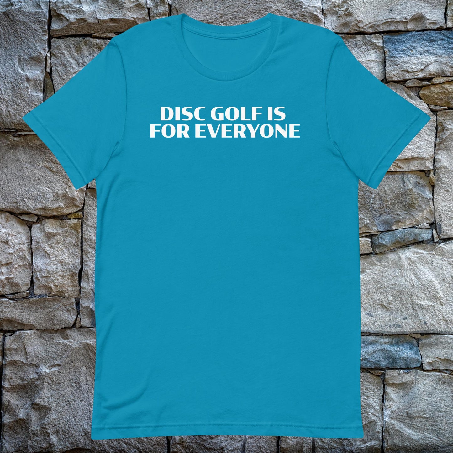 Disc Golf is for Everyone t-shirt - aqua