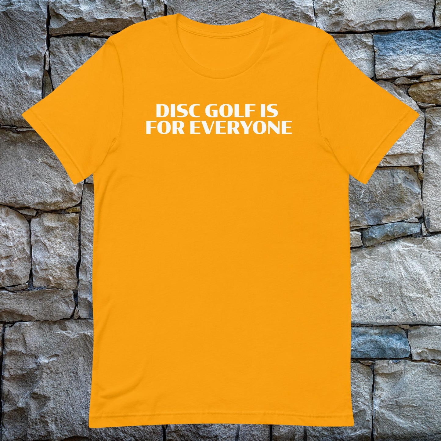 Disc Golf is for Everyone t-shirt - gold