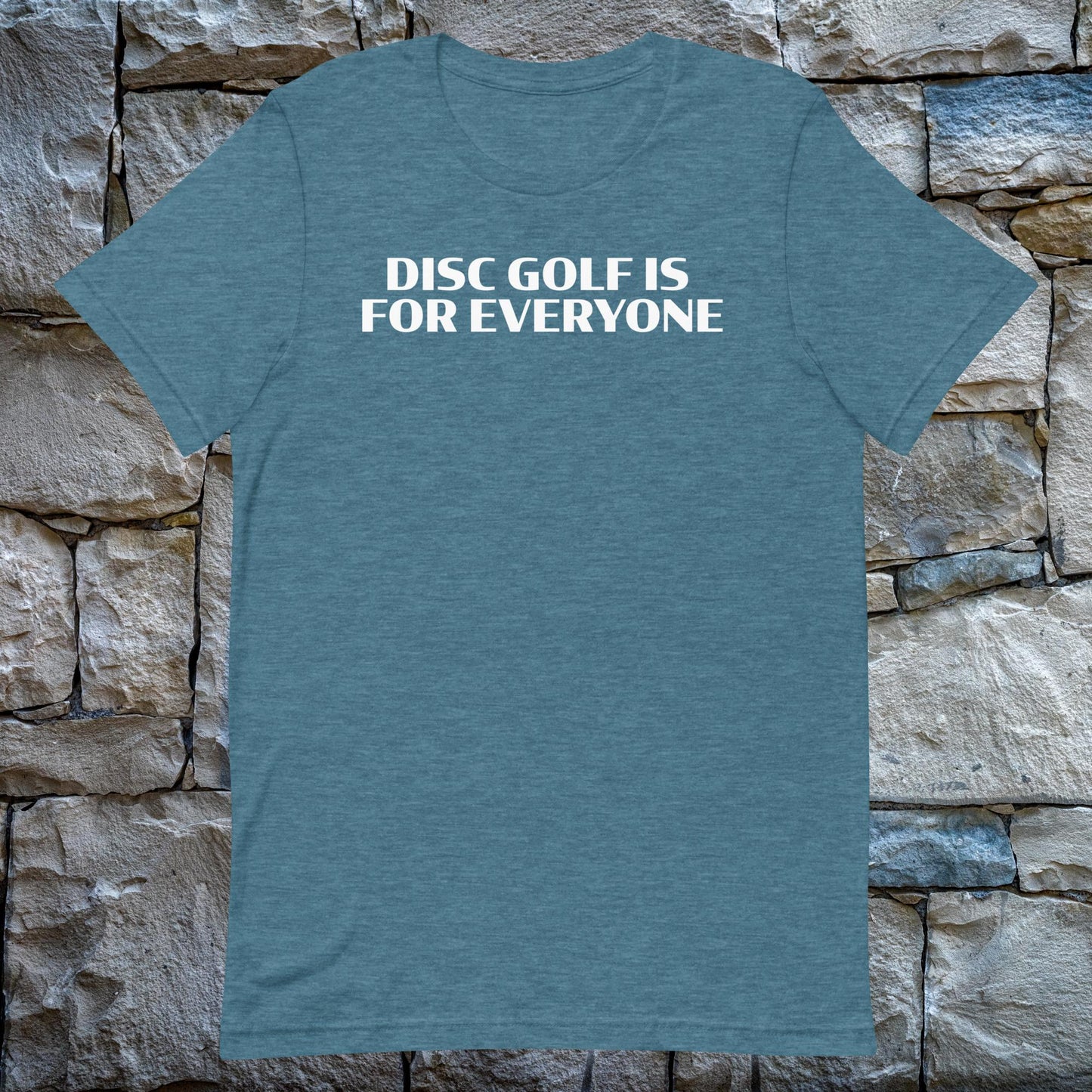 Disc Golf is for Everyone t-shirt - deep teal