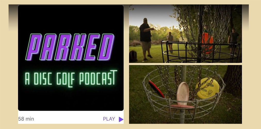 Parked Disc Golf Podcast